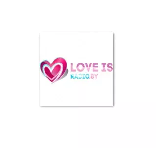 Love Is Radio