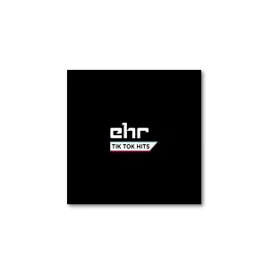 ehr Tik Tok Hits